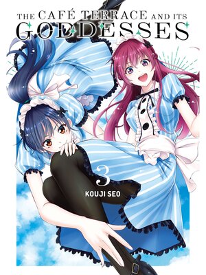 cover image of The Café Terrace and its Goddesses, Volume 3